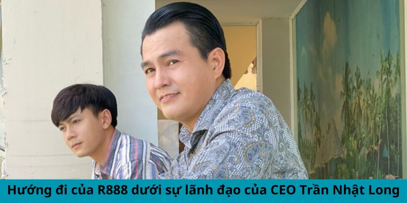 Hướng đi cho R88 dưới sự lãnh đạo của CEO Trương Quốc Huy